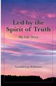 Led by the Spirit of Truth, Williams Jerry