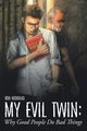 My Evil Twin, Nicholas Ron