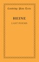Last Poems, Heine Heinrich