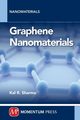 Graphene Nanomaterials, Sharma Kal R.