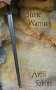 Stone Warrior, Sabine Avril