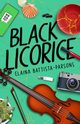 Black Licorice, Battista-Parsons Elaina