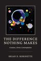 The Difference Nothing Makes, Robinette Brian D.