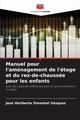 Manuel pour l'amnagement de l'tage et du rez-de-chausse pour les enfants, Simental Vzquez Jos Heriberto
