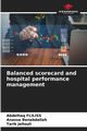 Balanced scorecard and hospital performance management, Fliliss Abdelhaq