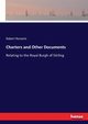 Charters and Other Documents, Renwick Robert