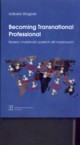 Becoming Transnational Professional Kariery i mobilno, Wagner Izabela