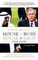 House of Bush, House of Saud, Unger Craig