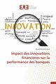 Impact des innovations financi?res sur la performance des banques, BENMAHMOUD-H