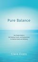 Pure Balance, Evans Clare