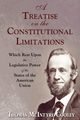 A Treatise on the Constitutional Limitations, Cooley Thomas McIntyre