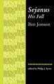 Sejanus, His Fall, 