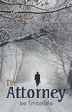 The Attorney, Timberlake Joe