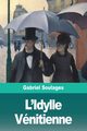 L'Idylle Vnitienne, Soulages Gabriel