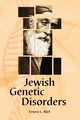 Jewish Genetic Disorders, Abel Ernest L.