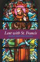 Lent with St. Francis, Houdek Diane  M