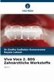 Viva Voce 2. BDS Zahnrztliche Werkstoffe, Kumararama Dr.Sindhu Sudhakar