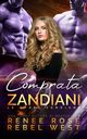 Comprata dagli zandiani, Rose Renee