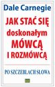 Jak sta si doskonaym mwc i rozmwc, Dale Carnegie