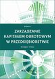 Zarzdzanie kapitaem obrotowym w przedsibiorstwie, Zimon Grzegorz