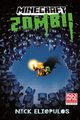 Minecraft. Zombi!, Eliopulos Nick