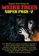 Fantastic Stories Presents the Weird Tales Super Pack #2, Howard Robert E.