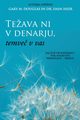 Teava ni v denarju, temve v vas (Slovenian), Douglas Gary M.