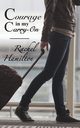 Courage in my Carry-On, Hamilton Rachel