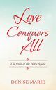 Love Conquers All, Marie Denise