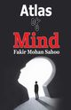 Atlas of Mind, Sahoo Fakir Mohan