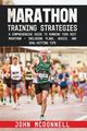 Marathon Training Strategies, McDonnell John