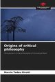 Origins of critical philosophy, Girotti Marcio Tadeu