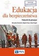 Edukacja dla bezpieczestwa Podrcznik dla gimnazjum, Borowiecki Mieczysaw, Pytasz Zbigniew, Rygaa Edward