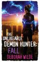 The Unlikeable Demon Hunter, Wilde Deborah