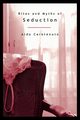 Rites and Myths of Seduction, Carotenuto Aldo