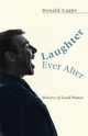 Laughter Ever After..., Capps Donald