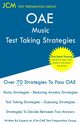 OAE Music Test Taking Strategies, Test Preparation Group JCM-OAE