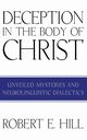 Deception in the Body of Christ, Hill Robert E.