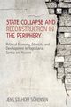 State Collapse and Reconstruction in the Periphery, Srensen Jens Stilhoff