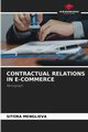 CONTRACTUAL RELATIONS IN E-COMMERCE, MENGLIEVA SITORA