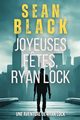 Joyeuses F?tes, Ryan Lock, Black Sean