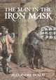 The Man in the Iron Mask, Dumas Alexandre