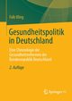 Gesundheitspolitik in Deutschland, Illing Falk
