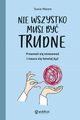 Nie wszystko musi by trudne, Moore Susie