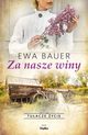 Za nasze winy, Bauer Ewa