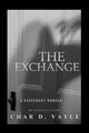The Exchange, Vayle Char D.