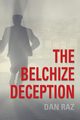 THE BELCHIZE DECEPTION, Raz Dan