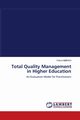 Total Quality Management in Higher Education, MIZIKACI Fatma