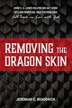 Removing the Dragon Skin, Braudrick Jeremiah C.
