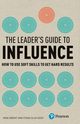 Leaders Guide to Influence, The (Book), Brent Mike